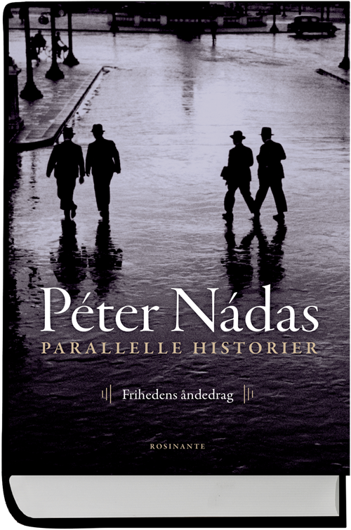 Cover for Peter Nadas · Parallelle historier 3 (Gebundesens Buch) [1. Ausgabe] (2018)