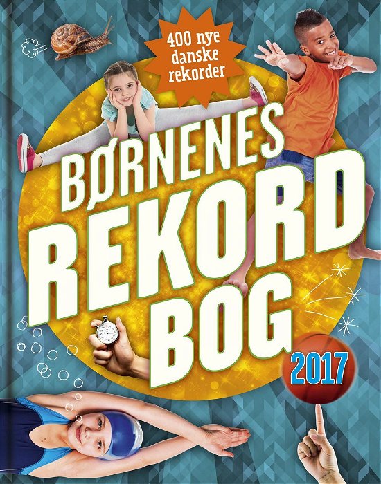Cover for Mikael Brøgger · Børnenes rekordbog 2017 (Gebundesens Buch) [1. Ausgabe] (2016)