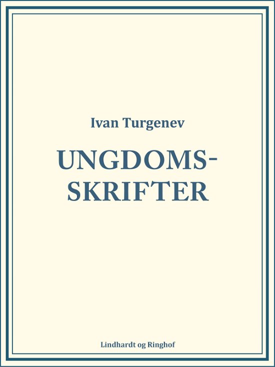Ungdomsskrifter - Ivan Turgenev - Libros - Saga - 9788711880890 - 16 de noviembre de 2017
