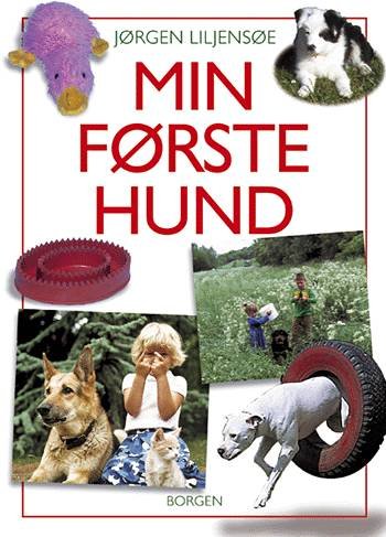 Cover for Jørgen Liljensøe · Min første hund (Bound Book) [1er édition] (2001)