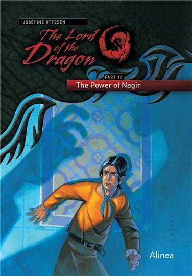 Cover for Josefine Ottesen · The lord of the dragon: The Lord of the Dragon 10. The Power of Nagir (Sewn Spine Book) [1er édition] (2020)