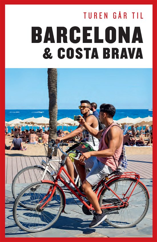 Cover for Ole Loumann · Politikens Turen går til¤Politikens rejsebøger: Turen går til Barcelona og Costa Brava (Sewn Spine Book) [8th edição] (2009)