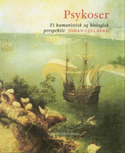 Cover for Johan Cullberg · Psykoser (Sewn Spine Book) [1.º edición] (2001)