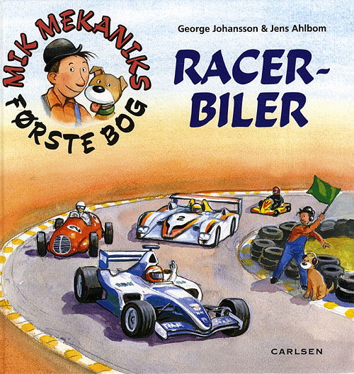 Cover for George Johansson · Mik mekaniks første bog - racerbiler (Bound Book) [1. wydanie] (2008)