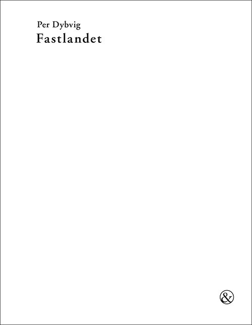 Cover for Per Dybvig · Fastlandet (Bound Book) [1. Painos] (2021)