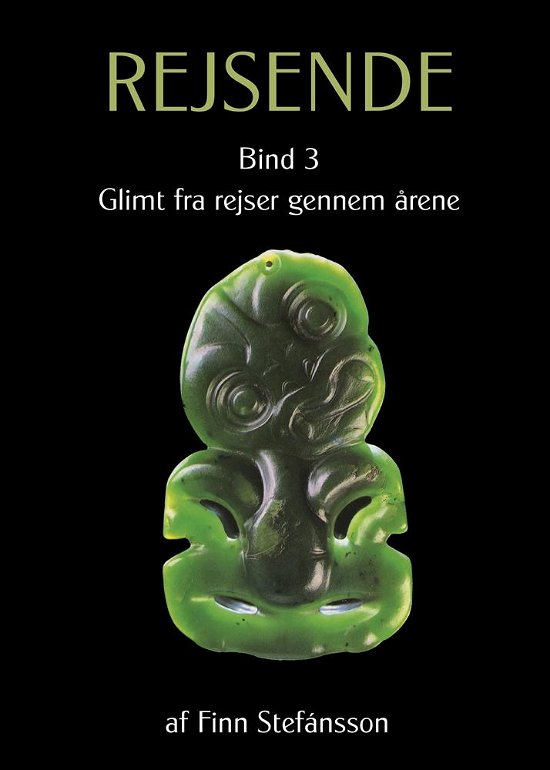 Cover for Finn Stefánsson · Rejsende. Bind 3 (Pocketbok) [1:a utgåva] (2019)
