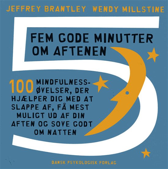 Cover for Jeffrey Brantley Wendy Millstine · Fem gode minutter om aftenen (Sewn Spine Book) [1st edition] (2008)