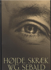 Cover for W. G. Sebald · Højde. Skræk. (Poketbok) [1:a utgåva] (2012)
