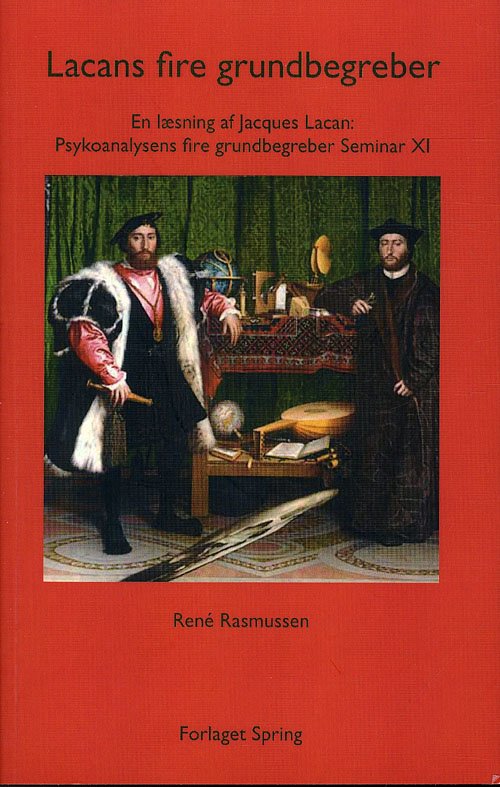 Cover for René Rasmussen · Lacans fire grundbegreber (Sewn Spine Book) [1st edition] (2010)