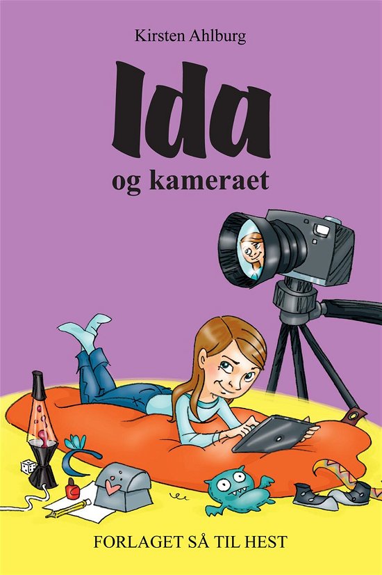 Ida: Ida og kameraet (Sælges kun direkte fra forlaget) - Kirsten Ahlburg - Books - Forlaget Så til Hest - 9788792038890 - April 22, 2015