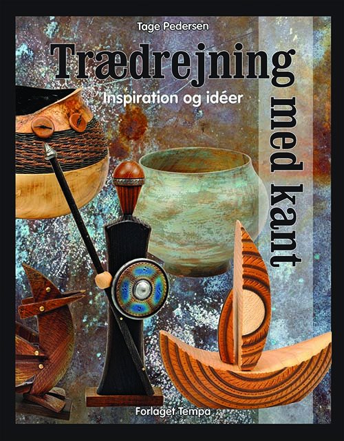Cover for Tage Pedersen · Trædrejning med kant (Paperback Bog) [1.300 edition] (2021)