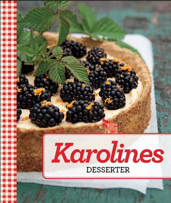 Cover for Karolines Køkken · Den med ko'en: Karolines Desserter (Hæftet bog) [1. udgave] (2013)