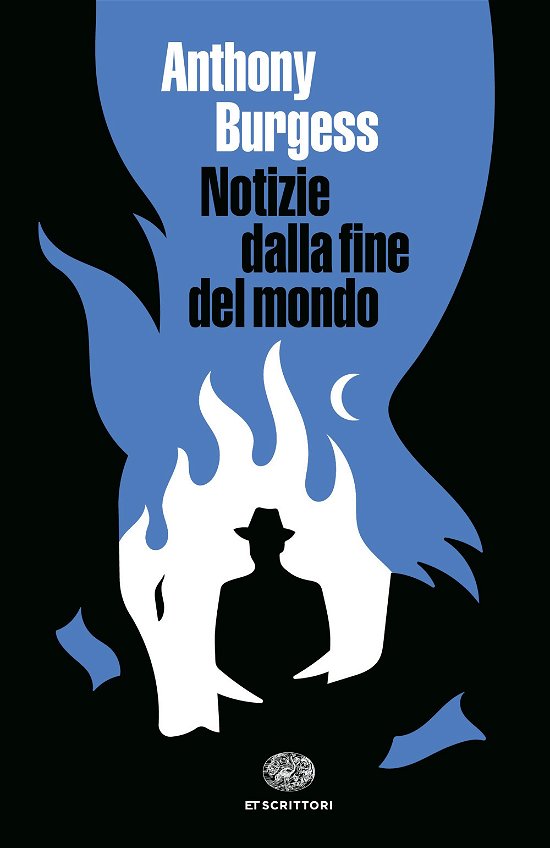 Cover for Anthony Burgess · Notizie Dalla Fine Del Mondo (Bok)