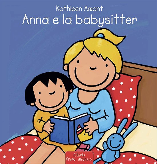 Cover for Kathleen Amant · Anna E La Babysitter. Ediz. A Colori (Book)