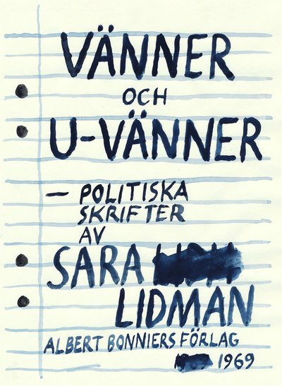 Cover for Sara Lidman · Vänner och u-vänner : politiska skrifter (ePUB) (2016)