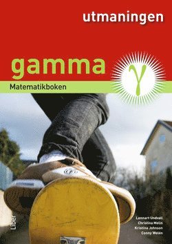 Cover for Conny Welén · Matematik Alfa Beta Gamma: Matematikboken Gamma Utmaningen (Bok) (2013)