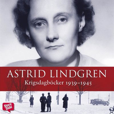 Cover for Astrid Lindgren · Krigsdagböcker 1939-1945 (Audiobook (MP3)) (2015)