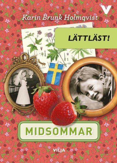 Cover for Karin Brunk Holmqvist · Midsommar (Ljudbok/CD + bok) (Lydbok (CD)) (2018)