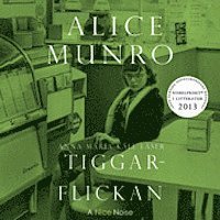 Cover for Alice Munro · Tiggarflickan (Audiobook (CD)) (2013)