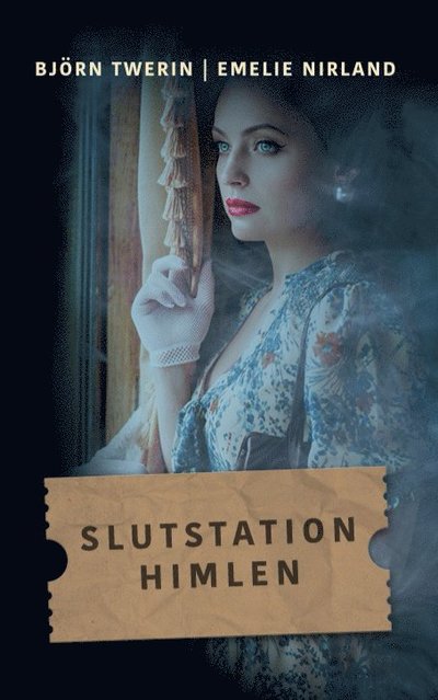 Cover for Emelie Nirland · Slutstation himlen (Book) (2022)