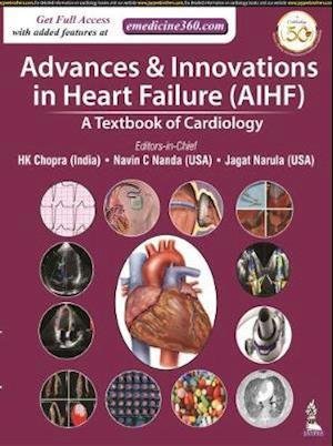 Cover for HK Chopra · Advances &amp; Innovations in Heart Failure (AIHF): A Textbook of Cardiology (Hardcover Book) (2020)