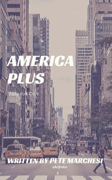 Cover for Pete Marchesi · America Plus (Paperback Book) (2020)