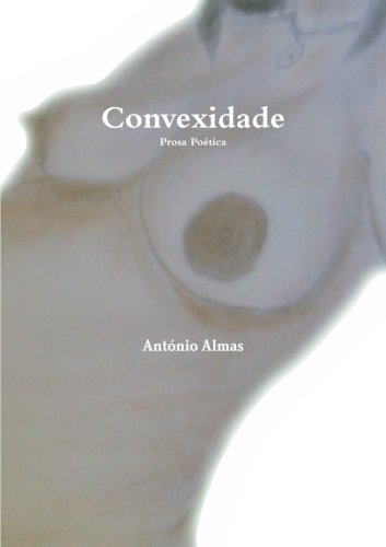 Cover for António Almas · Convexidade (Paperback Book) [Portuguese edition] (2014)