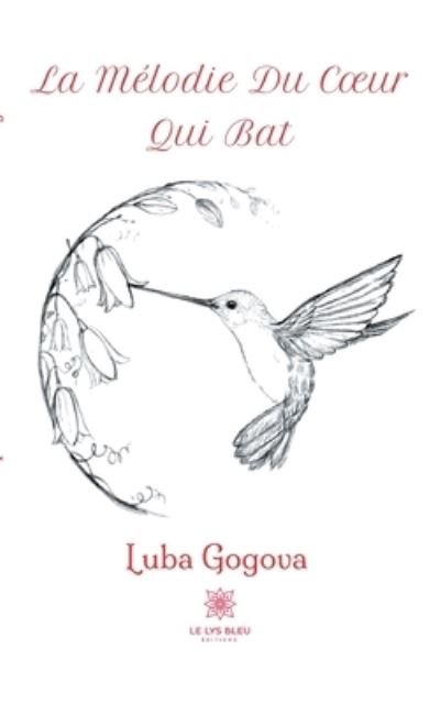 Cover for Luba Gogova · La melodie du coeur qui bat (Pocketbok) (2021)