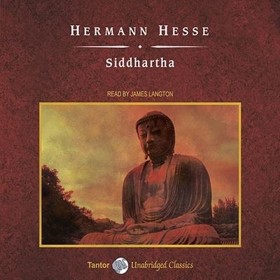 Siddhartha - Hermann Hesse - Muzyka - TANTOR AUDIO - 9798200112890 - 21 grudnia 2009