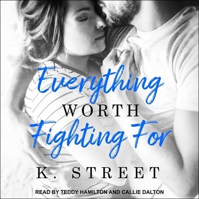 Cover for K Street · Everything Worth Fighting for (CD) (2019)