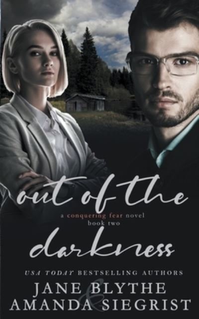 Cover for Jane Blythe · Out of the Darkness - A Conquering Fear Novel (Paperback Book) (2021)