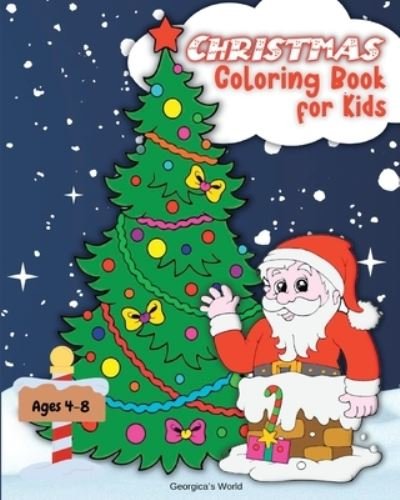Cover for Yunaizar88 · Christmas Coloring Book for Kids Ages 4-8: Pages with Coloring Activities with Santa Claus, Snowmen and Penguins (Pocketbok) (2024)