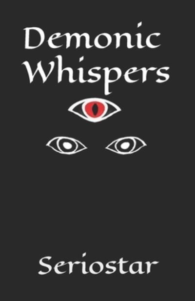 Cover for Seriostar · Demonic Whispers - Immortality Sucks (Paperback Book) (2021)