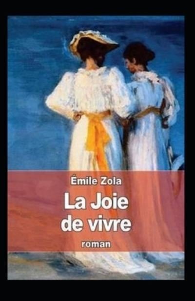 Cover for Emile Zola · La Joie de vivre Annote (Paperback Bog) (2021)