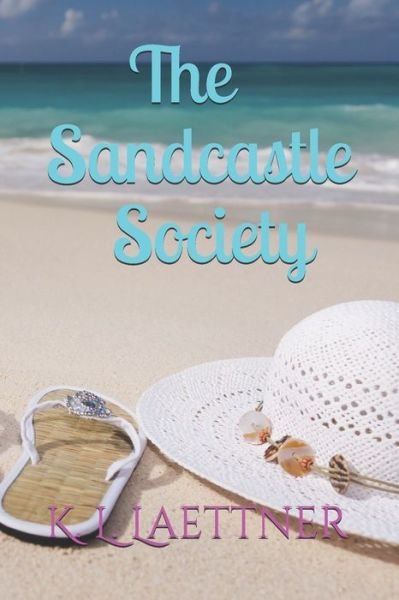 Cover for K L Laettner · The Sandcastle Society (Paperback Book) (2021)