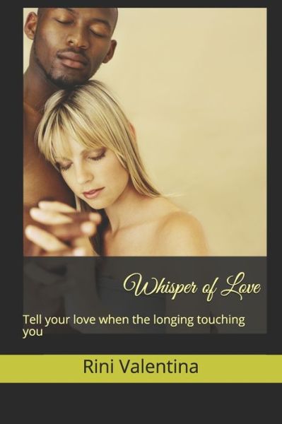 Cover for Rini Valentina · Whisper of Love (Paperback Book) (2020)