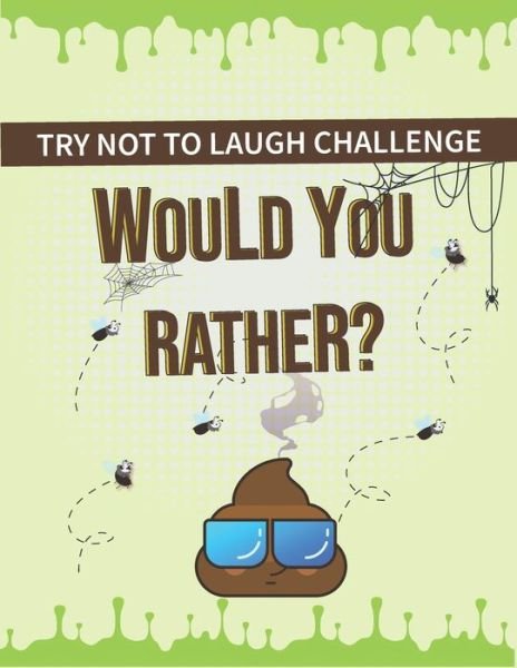Cover for Blvdbook Publishing · Try Not to Laugh Challenge - Would You Rather? (Taschenbuch) (2020)
