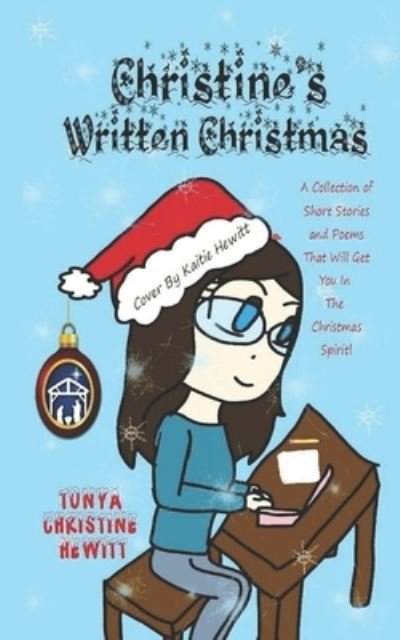 Cover for Tonya Christine Hewitt · Christine's Written Christmas (Pocketbok) (2020)