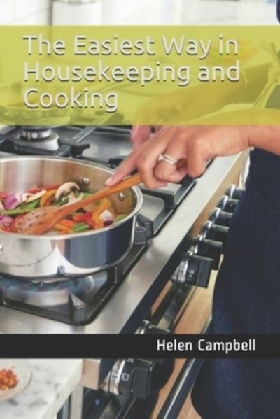 Cover for Helen Campbell · The Easiest Way in Housekeeping and Cooking (Paperback Book) (2021)