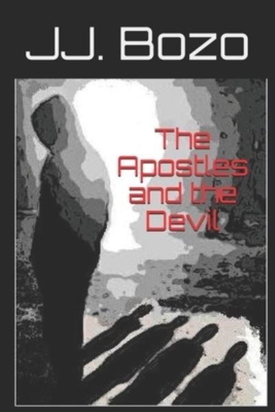 Cover for Jj Bozo · The Apostles and the Devil (Pocketbok) (2020)