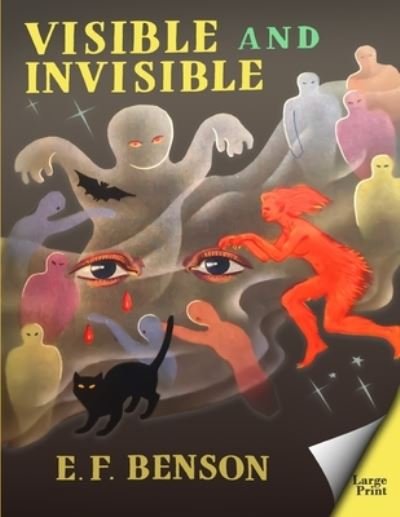 Cover for E F Benson · Visible and Invisible (Paperback Book) (2020)