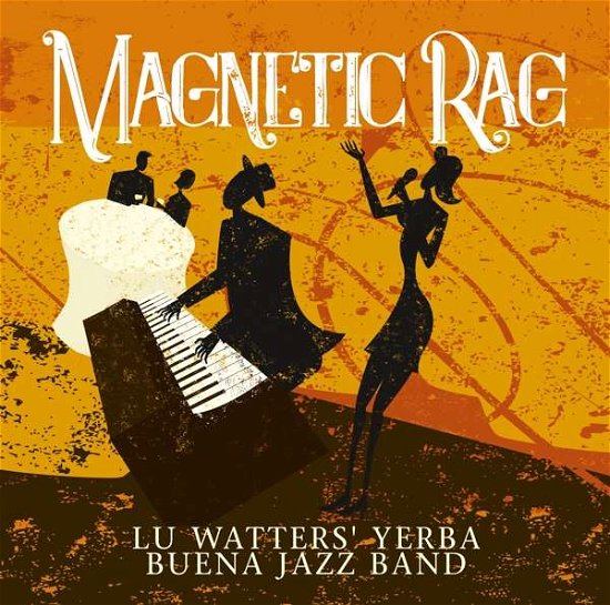 Cover for Lu Watters · Magnetic Rag (CD) (2018)