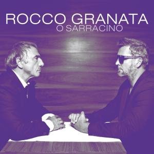 Cover for Rocco Granata · O Sarracino (SCD) (2012)