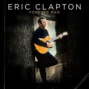 Eric Clapton · Forever Man (CD) [Deluxe edition] (2015)