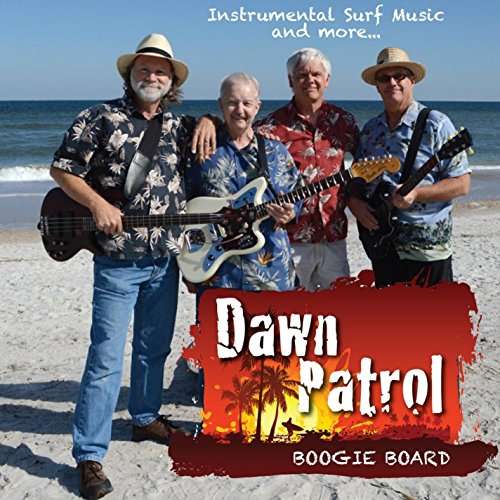 Cover for Dawn Patrol · Boogie Board (CD) (2016)