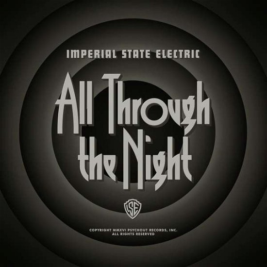 All Through the Night - Imperial State Electric - Musiikki - PSYCHOUT - 0200000051891 - perjantai 23. syyskuuta 2016