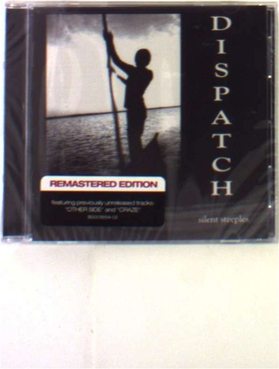 Cover for Dispatch · Silent Steeples (CD) [Reissue edition] (2004)