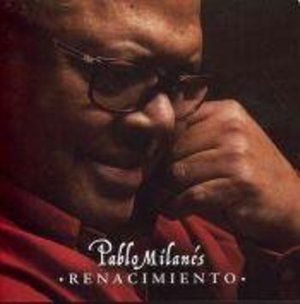 Cover for Pablo Milanes · Renacimiento (CD) (2013)