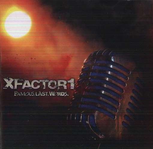 Cover for Xfactor1 · Famous Last Words (CD) (2012)