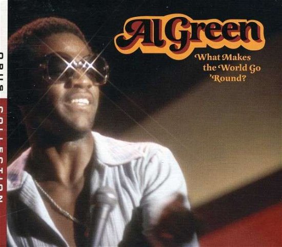 Cover for Al Green · What Makes the World Go Round (CD) [Digipak] (2008)